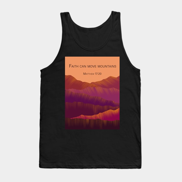 Faith can move mountains | Christian bible verse artprint Tank Top by Archana7